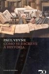 Como Se Escreve A Historia