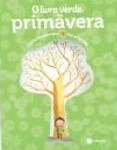 Livro Verde Da Primavera, O