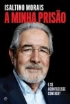 Minha Prisao, A
