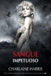 Saga Do Sangue Fresco, A Vol12 - Sangue Impetuoso