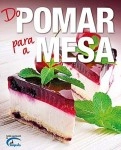 Do Pomar Para A Mesa