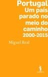 Portugal Um Pais Parado No Meio Do Caminho 2000 - 2015