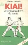 Kiai O Verdadeiro Livro De Karate