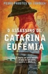 Assassino De Catarina Eufemia, O