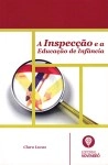Insteccao E A Educacao De Infancia, A