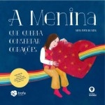 Menina Que Queria Consertar Coracoes, A