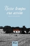 Nesse Tempo Era Assim