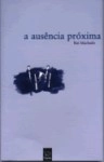 Ausencia Proxima, A