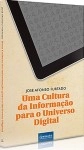 Cultura Da Informacao Para O Universo Digital, Uma