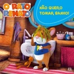 Nao Quero Tomar Banho