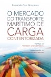 Mercado Do Transporte Maritimo De Carga Contentorizada, O