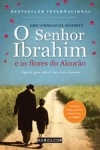 Senhor Ibrahim E As Flores Do Alcorao, O
