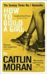 How To Build A Girl