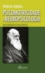 Psicomotricidade E Neuropsicologia