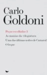 Pecas Escolhidas Vol3 - As Manias Da Vilegiatura / Uma Das Ultimas Noites De Carnaval / O Leque