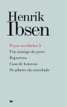 Pecas Escolhidas Vol3 - Um Inimigo Do Povo / Espectros - Casa De Bonecas / Os Pilares Da Sociedade