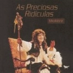 Preciosas Ridiculas, As