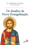 Desafios Da Nova Evangelizacao, Os