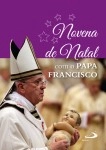 Novena De Natal Com O Papa Francisco