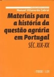 Materiais Para A Historia Da Questao Agraria Em Portugal