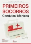 Primeiros Socorros Condutas Tecnicas