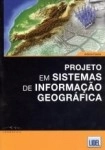 Projecto Em Sistemas De Informacao Geografica