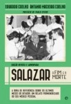 Salazar O Fim E A Morte