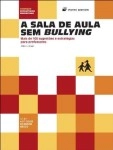 Sala De Aula Sem Bullying, A