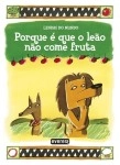 Porque E Que O Leao Nao Come Fruta