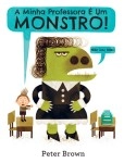 Minha Professora E Um Monstro, A