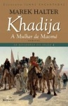 Mulheres Do Islao, As Vol1 - Khadija A Mulher De Maome