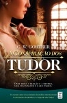 Conspiracao Dos Tudor, A