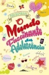 Mundo Fascinante Da Adolescencia, O