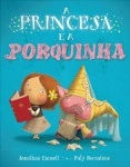 Princesa E A Porquinha, A