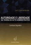 Autoridade E Liberdade Na Teoria Do Acto Administrativo