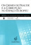 Crimes De Fraude E A Corrupcao No Espaco Europeu, Os