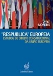 Respublica Europeia - Estudos De Direito Constitucional Da Uniao Europeia