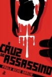 Cruz Do Assassino, A