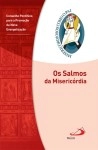 Salmos Da Misericordia, Os