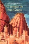Tempo De Sua Graca, O