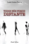 Todos Nos Fomos Distante