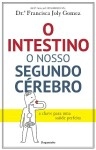 Intestino O Nosso Segundo Cerebro, O