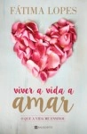 Viver A Vida A Amar