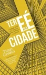 Ter Fe Na Cidade
