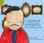 Senhor Narigudo E Outros Mais Que Tudo, Um