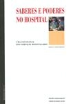 Saberes E Poderes No Hospital