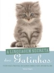 Linguagem Secreta Dos Gatinhos, A