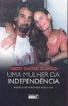 Mulher Da Independencia, Uma