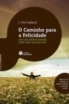Caminho Para A Felicidade, O