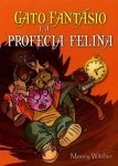 Gato Fantasio E A Profecia Felina